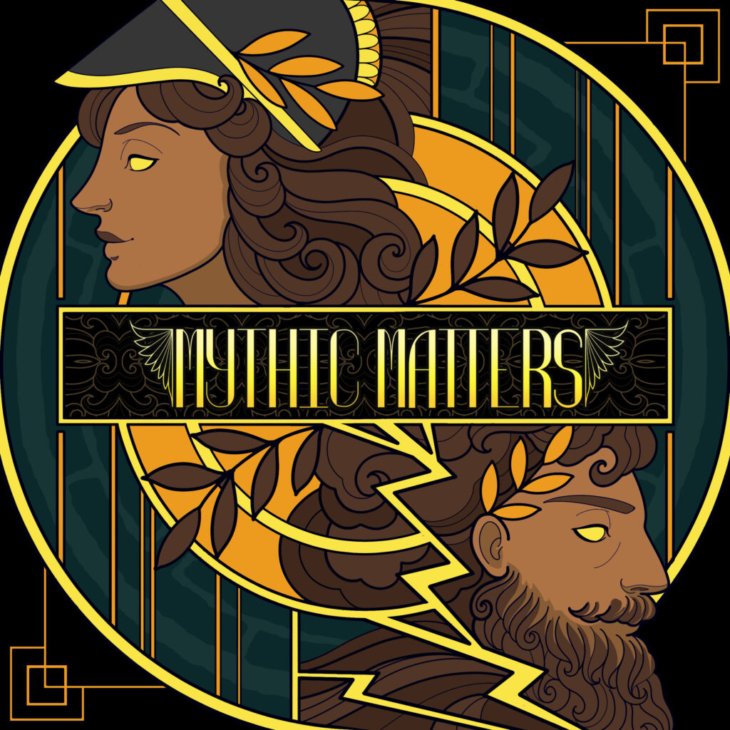 Art Deco-style circular illustration featuring two mythological figures—one male and one female—facing opposite directions. The woman, wearing a helmet with laurel leaves, appears at the top left, while the man, with a laurel crown and flowing beard, appears at the bottom right. They are separated by a jagged lightning bolt. The background features deep green and gold tones with symmetrical patterns and laurel leaves. Across the center, the title “Mythic Matters” is written in ornate gold lettering with stylized wings on either side.