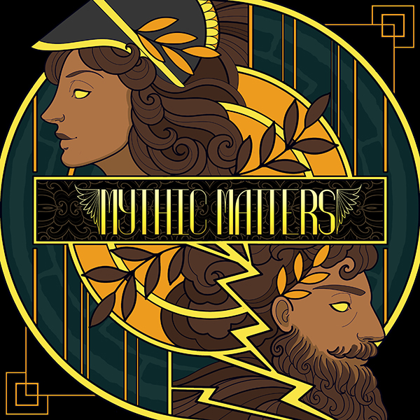 Art Deco-style circular illustration featuring two mythological figures—one male and one female—facing opposite directions. The woman, wearing a helmet with laurel leaves, appears at the top left, while the man, with a laurel crown and flowing beard, appears at the bottom right. They are separated by a jagged lightning bolt. The background features deep green and gold tones with symmetrical patterns and laurel leaves. Across the center, the title “Mythic Matters” is written in ornate gold lettering with stylized wings on either side.